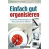 Einfach gut organisieren door Gitte Härter