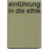 Einführung in die Ethik door Peter Biehl