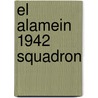 El Alamein 1942 Squadron door Onbekend