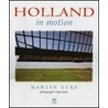 Holland in motion door M. Kers