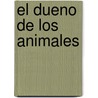 El Dueno de Los Animales by Jorge Accame