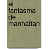 El Fantasma de Manhattan by Frederick Forsyth