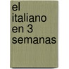 El Italiano En 3 Semanas door Valerio Zecchini