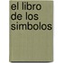 El Libro de Los Simbolos