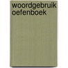 Woordgebruik oefenboek door Keuken