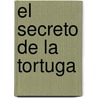 El Secreto de La Tortuga door Beascoa