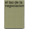 El Tao de La Negociacion door Mary Beth Crain