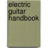 Electric Guitar Handbook by Ratcliffe Alan