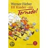 Elf Kinder - ein Tornado by Werner Färber
