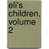 Eli's Children, Volume 2 door George Manville Fenn