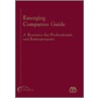Emerging Companies Guide door Alan S. Gutterman