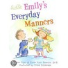 Emily's Everyday Manners door Peggy Post