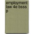 Employment Law 4e Bsss P
