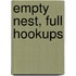 Empty Nest, Full Hookups