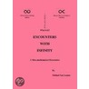 Encounters with Infinity door Michael Van Laanen