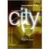Encyclopedia of the City door Roger W. Caves