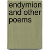 Endymion And Other Poems door John Keats