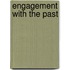 Engagement With The Past
