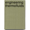 Engineering Thermofluids by Mahmoud Massoud