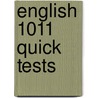 English 1011 Quick Tests door Louis Fidge