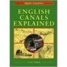 English Canals Explained door Stan Yorke