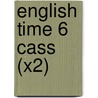 English Time 6 Cass (x2) by Susan Rivers