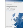 Enlightenment And Change by Bruce Lenman