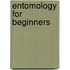 Entomology For Beginners