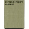 Environmentalism Unbound door Robert Gottlieb