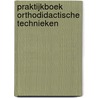 Praktijkboek orthodidactische technieken by L. Koning