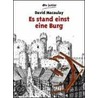 Es stand einst eine Burg door David Macaulay
