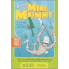 Escape of the Mini-Mummy by Lin Oliver