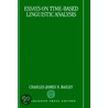 Essays Time-based Ling C door Charles-James N. Bailey