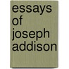 Essays of Joseph Addison door Joseph Addison