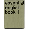 Essential English Book 1 door Kathi Wyldeck