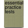 Essential Practice Tests door Francesca Mansfield