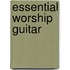 Essential Worship Guitar