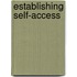 Establishing Self-Access