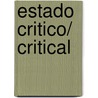 Estado critico/ Critical door Robin Cooke