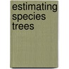 Estimating Species Trees door Lacey Knowles