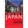 Etiquette Guide to Japan door Boye Lafayette De Mente