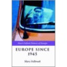 Europe Since 1945 Sohe C door Onbekend