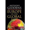Europe in the Global Age by Anthony Giddens