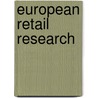 European Retail Research by Unknown