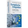 Europäische Integration door Hans-Jürgen Wagener
