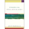 Evangelical Ecclesiology door John Gordon Stackhouse