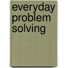 Everyday Problem Solving door Onbekend