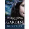 Everything In The Garden by Jo Verity
