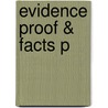 Evidence Proof & Facts P door Peter Murphy