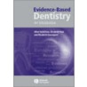 Evidence-Based Dentistry door Elizabeth Davenport
